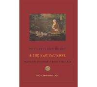 Justin McDaniel The Lovelorn Ghost and the Magical Monk (Copertina rigida)