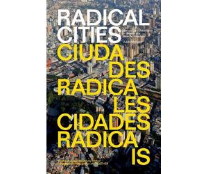 Justin McGuirk Radical Cities (Tascabile)