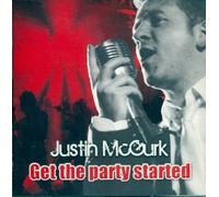 Justin McGurk - Get The Party Started