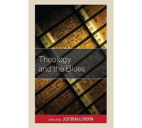 Justin McLendon Theology and the Blues (Copertina rigida)