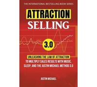 Justin Michael Attraction Selling (Tascabile) Justin Michael Method
