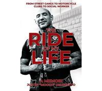 Justin Mooch Deloretto The Ride of My Life (Tascabile)