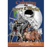 Justin Moore Susan Wise Bauer Coloring the Story of the World (Tascabile)