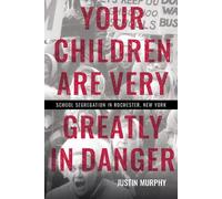 Justin Murphy Your Children Are Very Greatly in Danger (Copertina rigida)