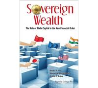 Justin O'brien Sovereign Wealth: The Role Of State Capital In (Copertina rigida)