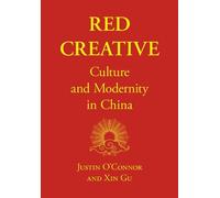 Justin O'Connor Xin Gu Red Creative (Copertina rigida)