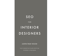 Justin Page Wood SEO for Interior Designers (Copertina rigida)