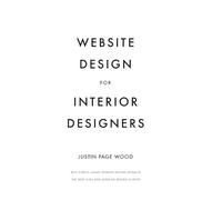 Justin Page Wood Website Design for Interior Designers (Copertina rigida)