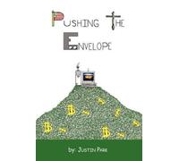 Justin, Park Pushing The Envelope (Tascabile)