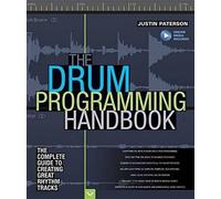 Justin Paterson The Drum Programming Handbook (Copertina rigida)
