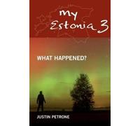 Justin Petrone My Estonia 3 (Tascabile)