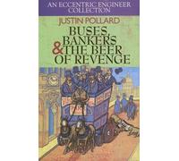 Justin Pollard Buses, Bankers & the Beer of Revenge (Copertina rigida)