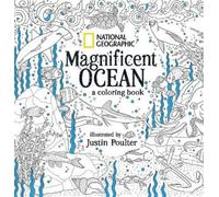 Justin Poulter National Geographic Magnificent Ocean: A Coloring Boo (Tascabile)