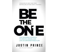 Justin Prince Clay Manley Be the One (Copertina rigida)