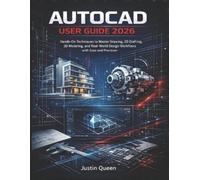 Justin Queen AutoCAD User Guide 2026 (Tascabile)