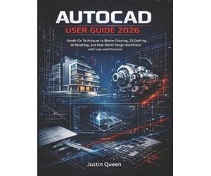 Justin Queen AutoCAD User Guide 2026 (Tascabile)