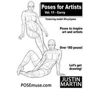 Justin R Martin Poses for Artists Volume 11 Curvy (Tascabile)