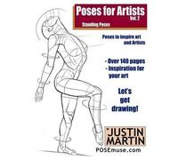 Justin R Martin Poses for Artists Volume 2 - Standing Poses (Tascabile)