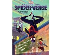 Justin Reynolds Around the Spider-Verse (Original Spider-Man (Copertina rigida)