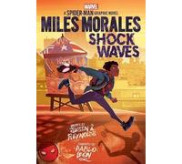 Justin Reynolds Miles Morales: Shock Waves (Marvel: A Spider-Man Gra (Tascabile)