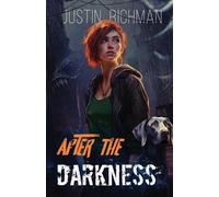 Justin Richman After The Darkness (Tascabile)