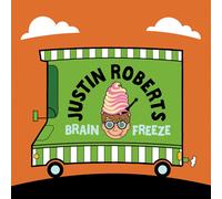 Justin Roberts Brain Freeze (Vinyl LP)