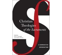 Justin S. Holcomb David A. J Christian Theologies of the Sacr (Copertina rigida)