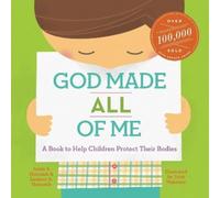 Justin S. Holcomb Lindsey A. Holcomb God Made All of Me (Copertina rigida)