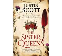 Justin Scott The Sister Queens (Tascabile)