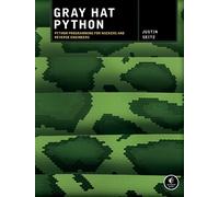 Justin Seitz Gray Hat Python (Tascabile)