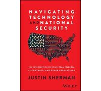 Justin Sherman Navigating Technology and National Security (Copertina rigida)