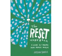 Justin Shiels The Reset Workbook (Mixed Media Product)