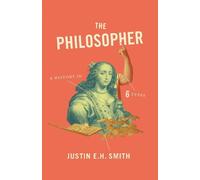 Justin Smith-Ruiu The Philosopher (Tascabile)