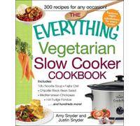 Justin Snyder Amy Snyd The Everything Vegetarian Slow Cooker Cookbo (Tascabile)