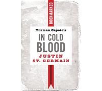 Justin St. Germain Truman Capote's In Cold Blood: Bookmarked (Tascabile)