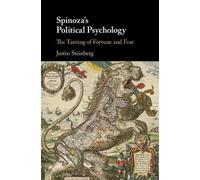 Justin Steinberg Spinoza's Political Psychology (Tascabile)