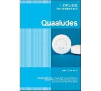 Justin T. Gass Quaaludes (Copertina rigida) Drugs: The Straight Facts