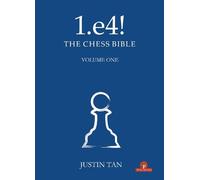 Justin Tan 1.e4 The Chess Bible (Tascabile) Chess Bible