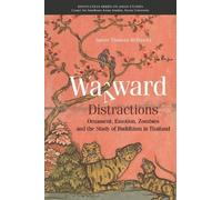 Justin Thomas McDaniel Wayward Distractions (Tascabile)