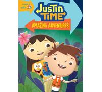 Justin Time: Amazing Adventures!
