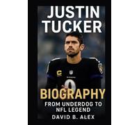 Justin Tucker Biography: From Underdog to NFL Legend