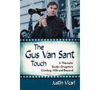 Justin Vicari The Gus Van Sant Touch (Tascabile)