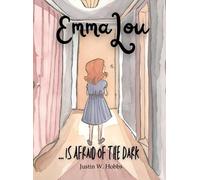 Justin W Hobbs EmmaLou (Copertina rigida) Emmalou