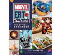 Justin Warner Marvel Eat the Universe: The Official Cookbook (Copertina rigida)