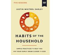 Justin Whitmel Earley Habits of the Household Video Study (DVD)