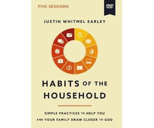 Justin Whitmel Earley Habits of the Household Video Study (DVD)