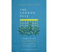 Justin Whitmel Earley The Common Rule (Copertina rigida)