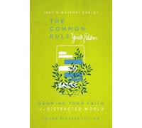 Justin Whitmel Earley The Common Rule Youth Edition (Tascabile)