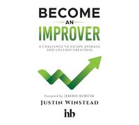Justin Winstead Become an Improver (Copertina rigida)