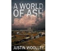 Justin Woolley A World of Ash: The Territory 3 (Tascabile) Territory